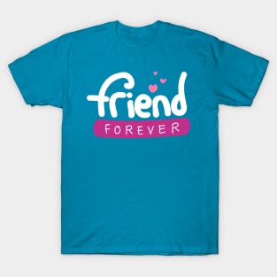 Friend Forever T-Shirt